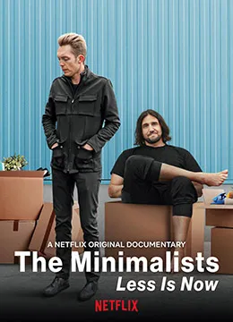 مستند مینیمالیست‌ها minimalists less is now 2021