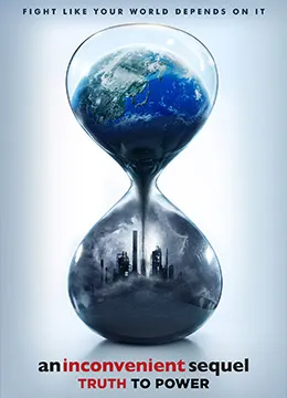 یک عاقبت ناخوشایند حقیقت تا قدرت 2017 an inconvenient sequel truth to power